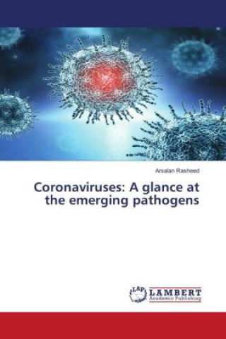 Carte Coronaviruses: A glance at the emerging pathogens 
