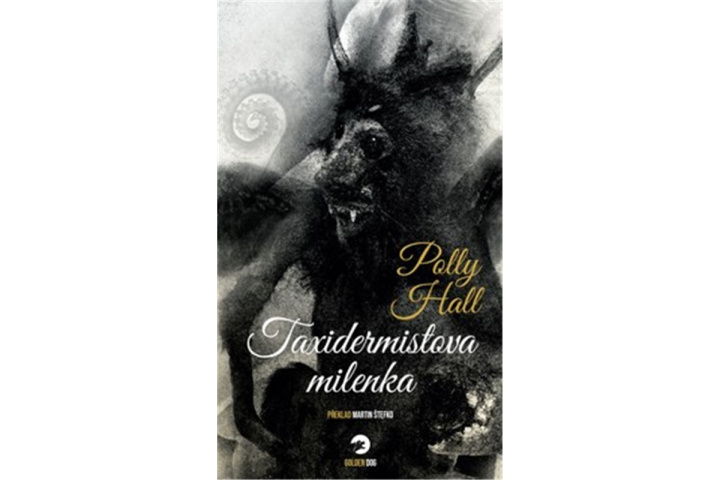 Kniha Taxidermistova milenka Polly Hall