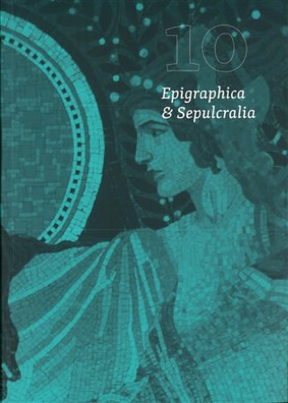 Kniha Epigraphica et Sepulcralia 10 Jiří Roháček