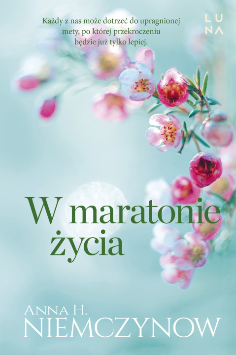 Kniha W maratonie życia Anna H. Niemczynow