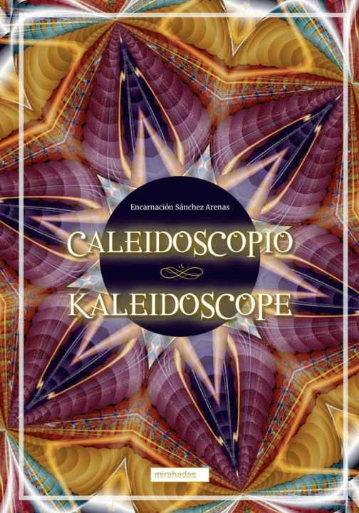 Knjiga Caleidoscopio ENCARNACION SANCHEZ ARENAS