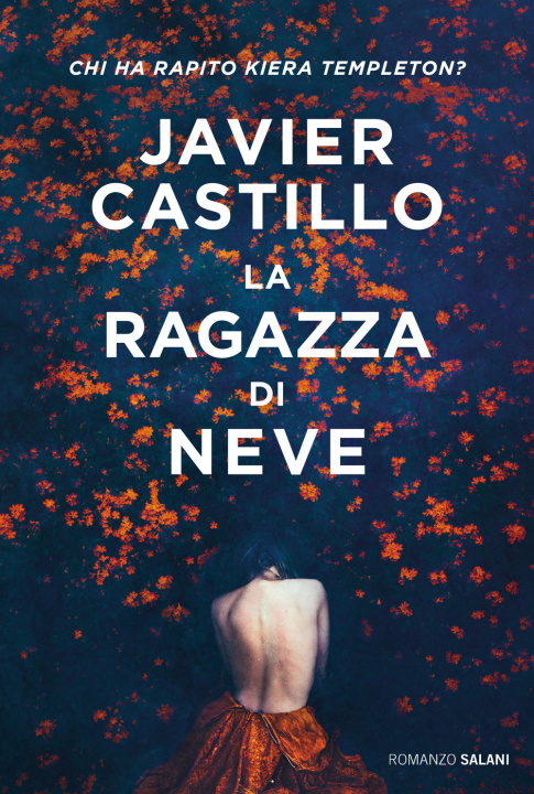 Kniha ragazza di neve Javier Castillo