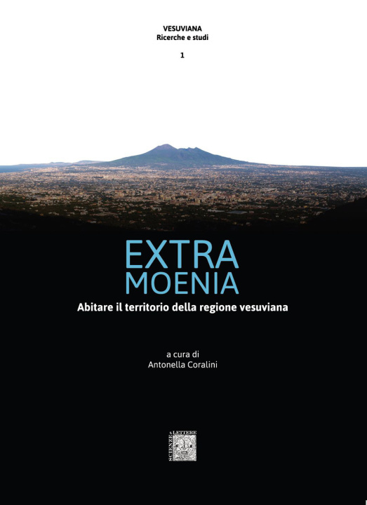 Könyv Extra moenia. Abitare il territorio della regione vesuviana 