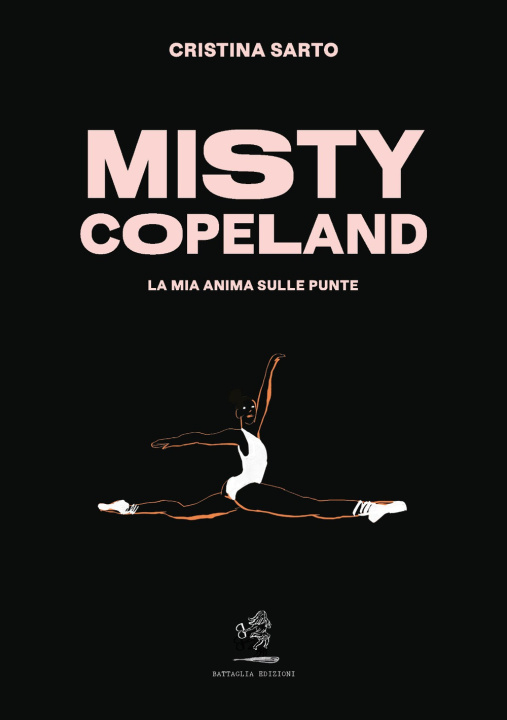 Kniha Misty Copeland. La mia anima sulle punte Cristina Sarto