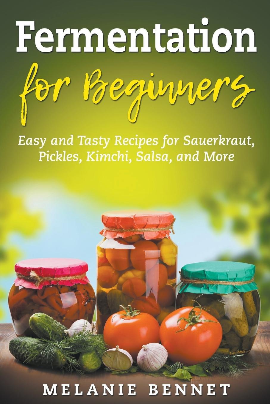 Knjiga Fermentation for Beginners Melanie Bennet