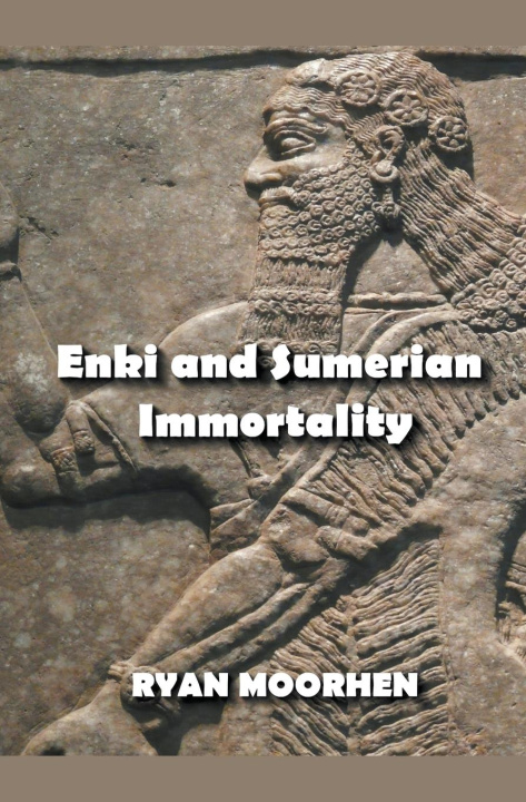 Knjiga Enki and Sumerian Immortality 