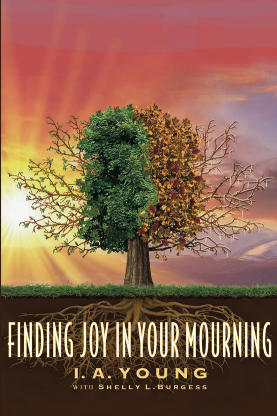 Knjiga Finding Joy in Your Mourning Iris A. Young