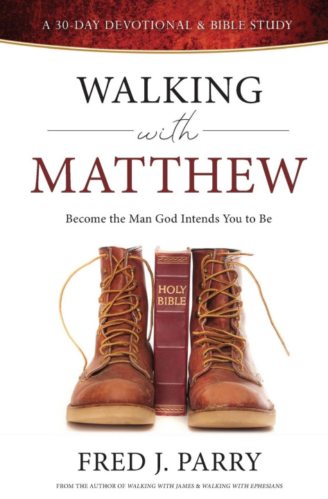 Knjiga Walking With Matthew Fred J Parry