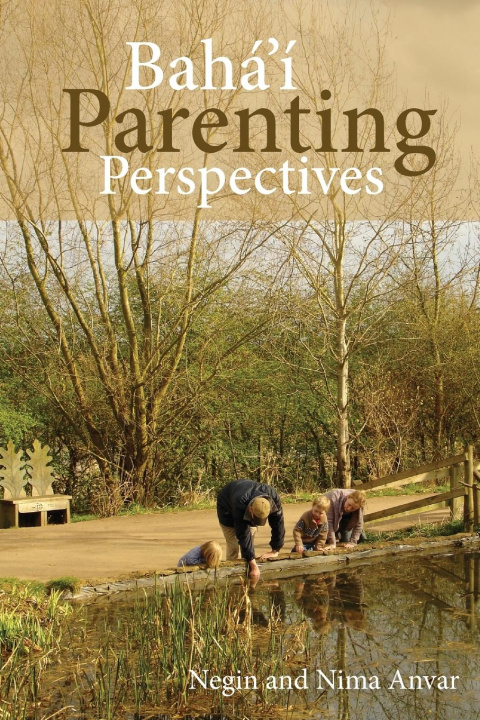 Knjiga Baha'i Parenting Perspectives Nima Anvar
