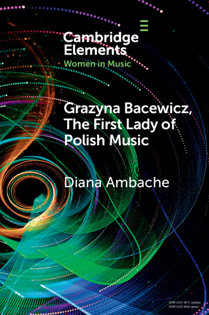 Könyv Grazyna Bacewicz, The 'First Lady of Polish Music' Diana Ambache