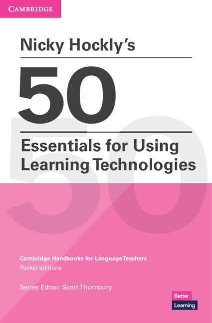 Carte Nicky Hockly's 50 Essentials for Using Learning Technologies Paperback Nicky Hockly