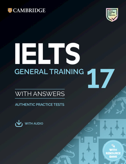 Книга IELTS 17 General Training Student's Book with Answers with Audio with Resource Bank 
