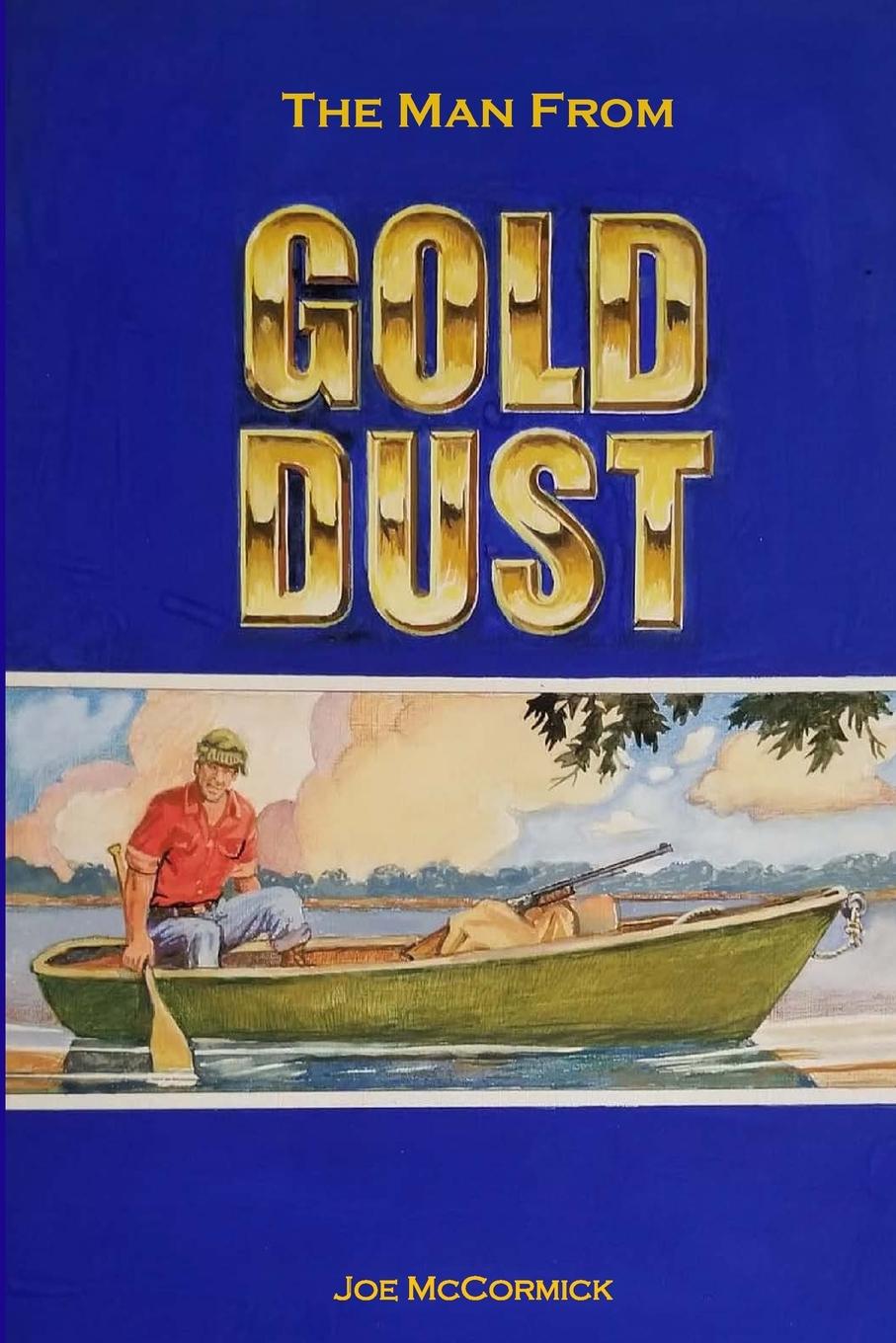 Книга Man from Golddust Joe McCormick