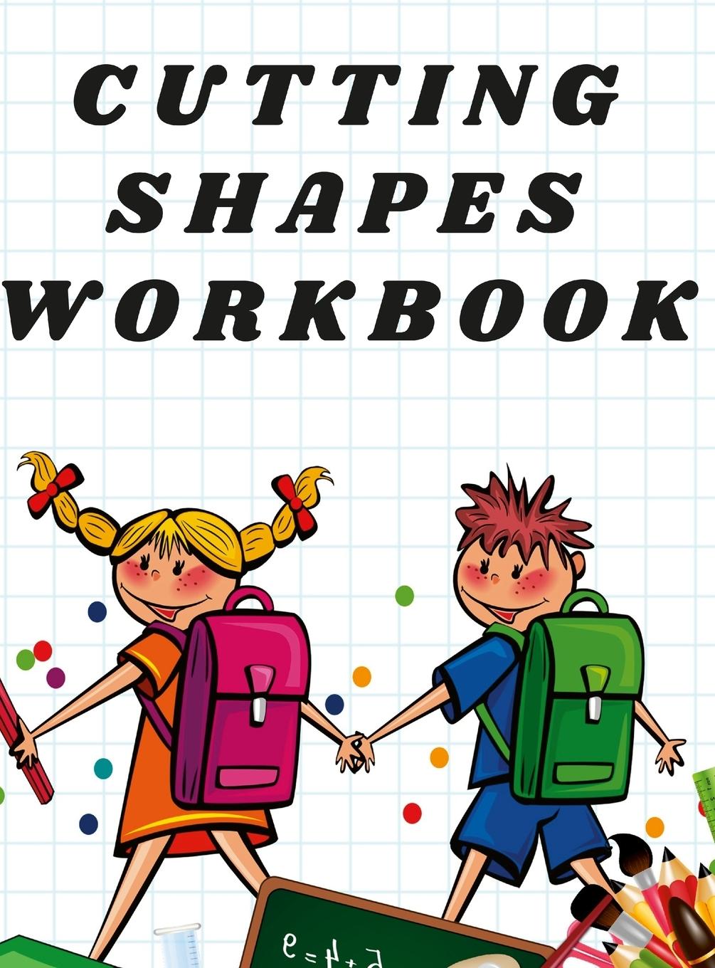 Knjiga Cutting Shapes Workbook Mary A