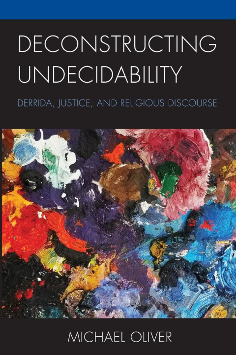 Buch Deconstructing Undecidability Michael Oliver