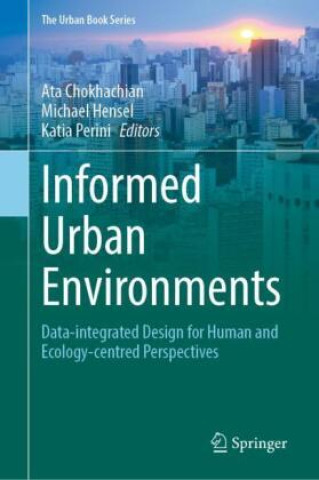 Buch Informed Urban Environments Ata Chokhachian