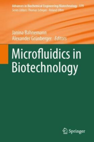 Knjiga Microfluidics in Biotechnology Janina Bahnemann