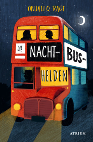 Buch Die Nachtbushelden Onjali Q. Raúf
