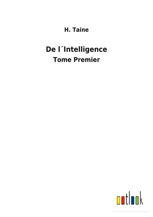 Book De lIntelligence H. Taine