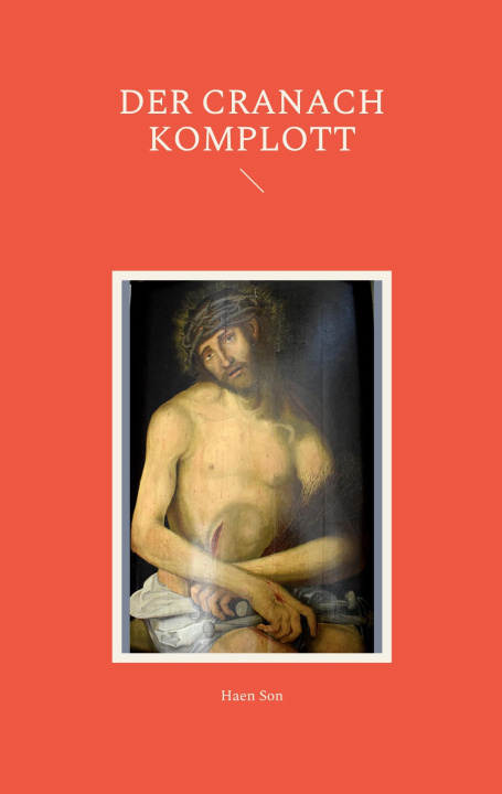 Knjiga Cranach Komplott Haen Son