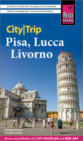 Книга Reise Know-How CityTrip Pisa, Lucca, Livorno Friedrich Köthe