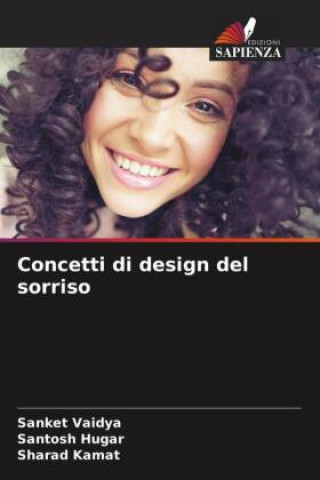 Книга Concetti di design del sorriso Santosh Hugar