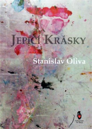 Kniha Jepičí krásky Stanislav Oliva