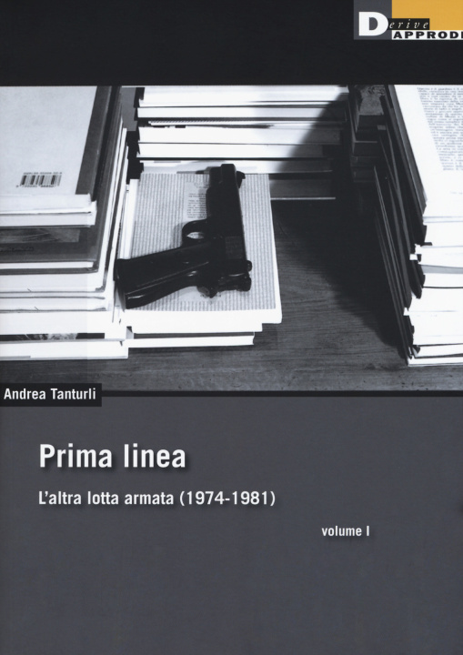 Buch Prima linea Andrea Tanturli