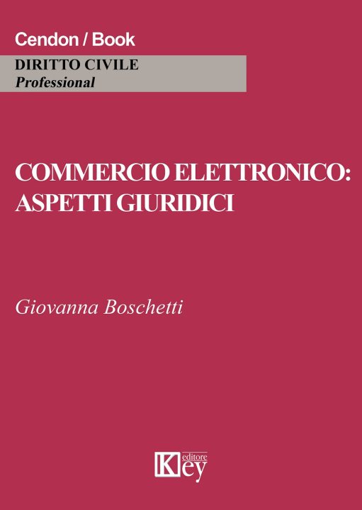 Carte Commercio elettronico. Aspetti giuridici Giovanna Boschetti
