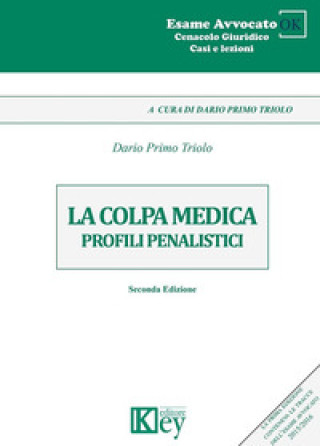 Книга colpa medica. Profili penalistici Dario Primo Triolo