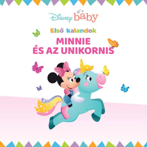 Kniha Disney baby - Első kalandok 5. - Minnie és az unikornis Nancy Parent