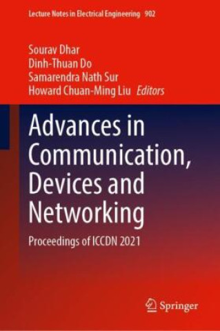 Kniha Advances in Communication, Devices and Networking Sourav Dhar