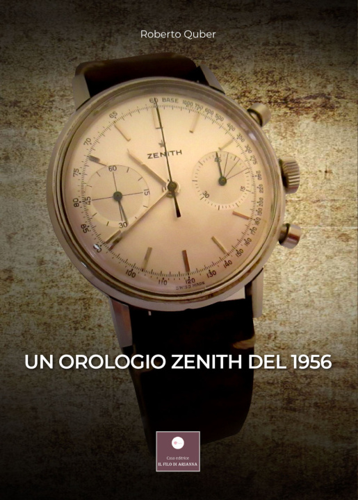 Könyv orologio Zenith del 1956 Roberto Quber