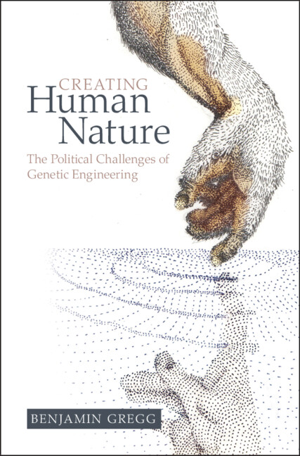 Knjiga Creating Human Nature Benjamin Gregg