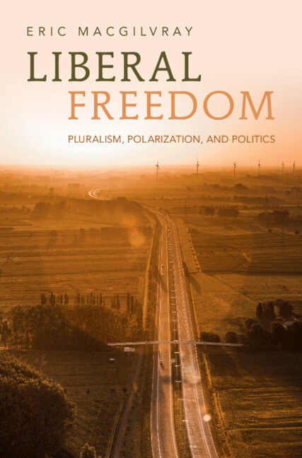 Kniha Liberal Freedom Eric MacGilvray