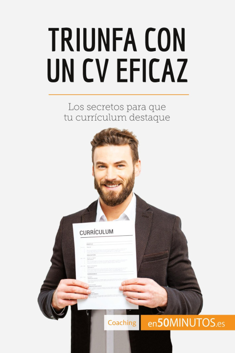 Книга Triunfa con un CV eficaz 50Minutos