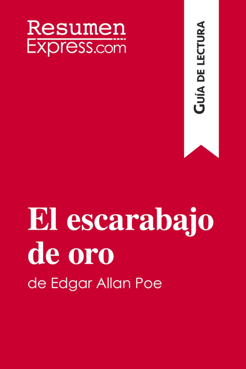 Boek escarabajo de oro de Edgar Allan Poe (Guia de lectura) ResumenExpress