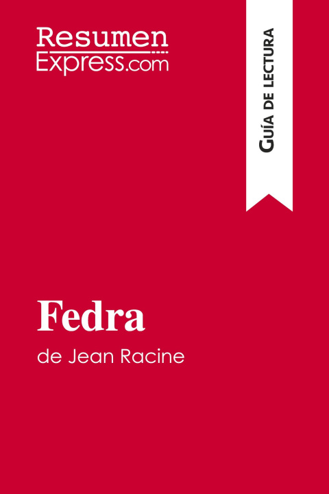 Kniha Fedra de Jean Racine (Guia de lectura) 