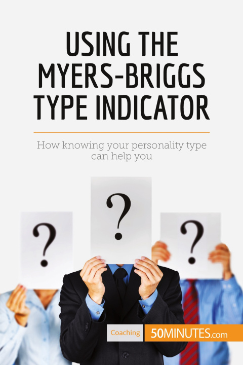 Book Using the Myers-Briggs Type Indicator 