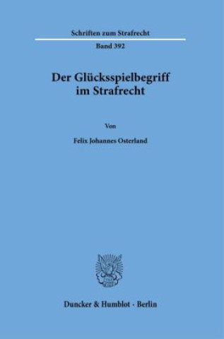 Kniha Der Glücksspielbegriff im Strafrecht. 