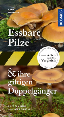 Книга Essbare Pilze und ihre giftigen Doppelgänger Hans E. Laux