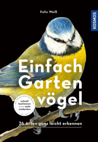 Książka Einfach Gartenvögel Felix Weiß