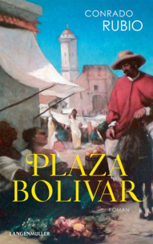 Kniha Plaza Bolivar 