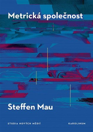 Kniha Metrická společnost Steffen Mau