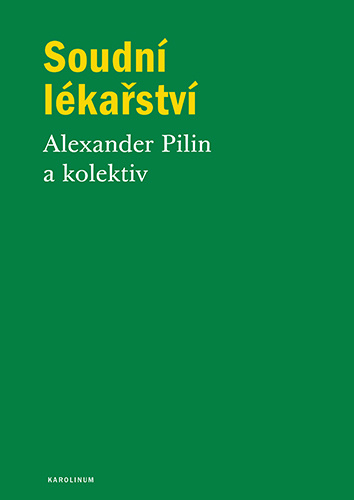 Kniha Soudní lékařství Alexander Pilin