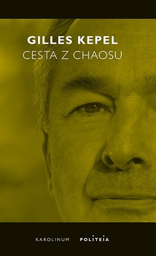 Книга Cesta z chaosu Gilles Kepel