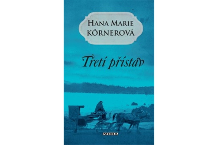 Knjiga Třetí přístav Hana Marie Körnerová