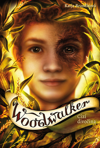 Kniha Woodwalker Cizí divočina Katja Brandisová