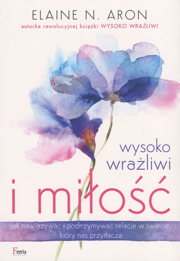 Libro Wysoko wrażliwi i miłość wyd. 2 Elaine N. Aron