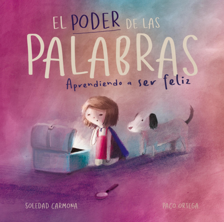 Knjiga EL PODER DE LAS PALABRAS SOLEDAD CARMONA GARCIA